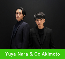 Yuya Nara & Go Akimoto